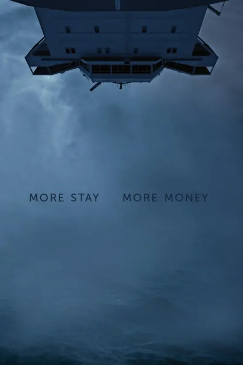 Movie poster "MORE STAY MORE MONEY"