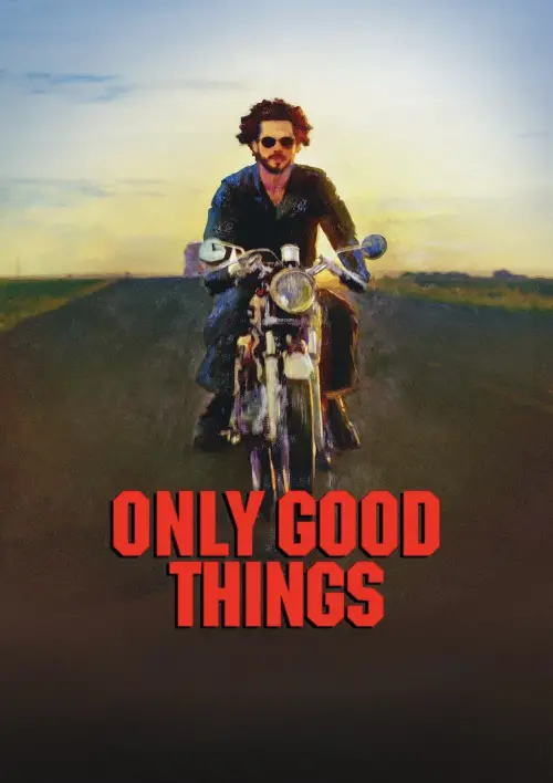 Movie poster "Only Good Things"
