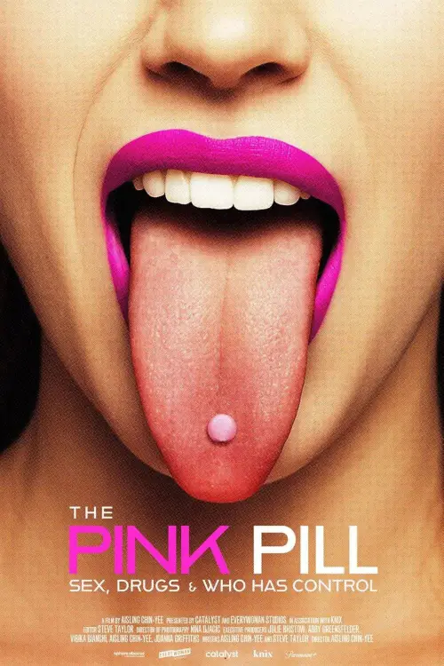 Movie poster "The Pink Pill: Sex, Drugs and Who Has Control"