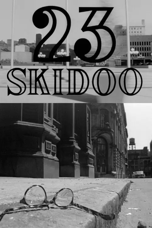 Movie poster "23 Skidoo"