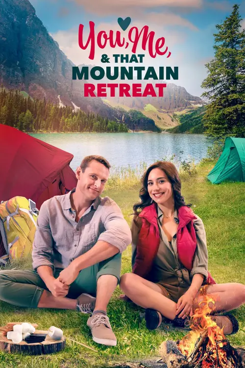 Movie poster "You, Me, and that Mountain Retreat"