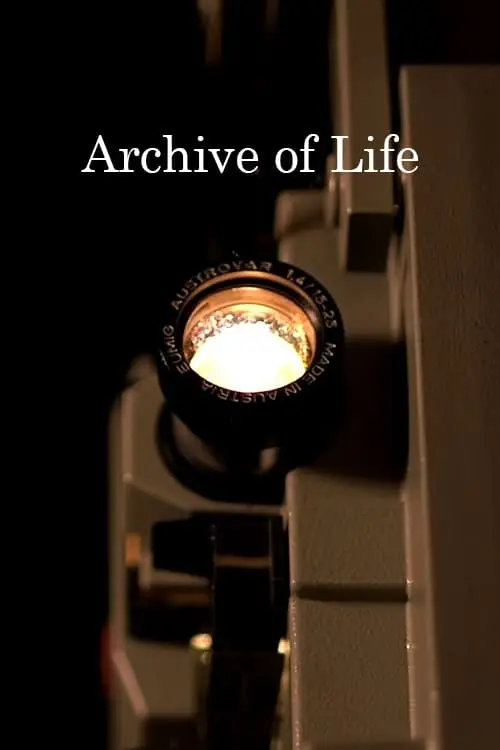 Movie poster "Archive of Life"