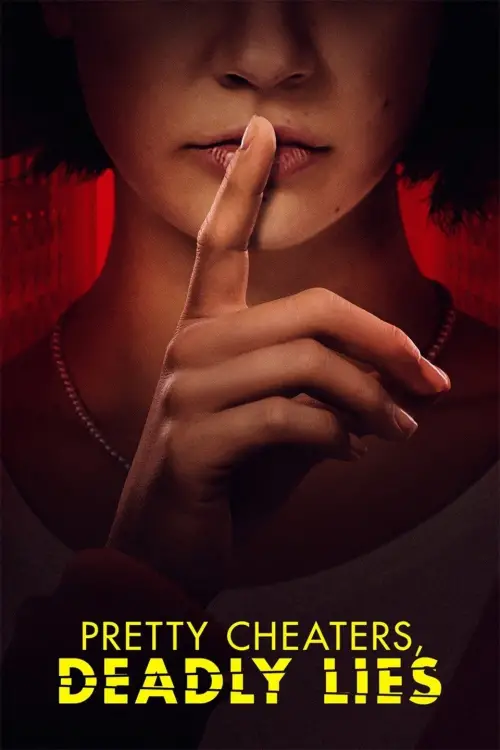 Movie poster "Pretty Cheaters, Deadly Lies"