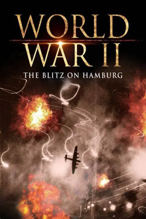 Movie poster "World War II: The Blitz on Hamburg"