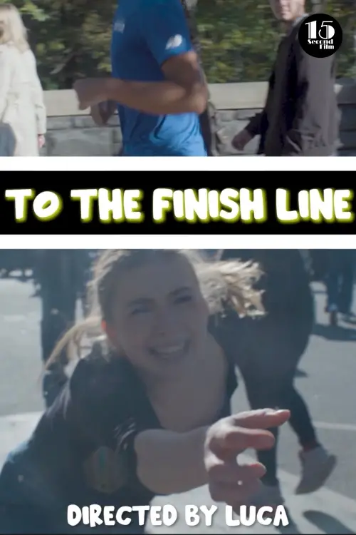 Movie poster "To The Finish Line"