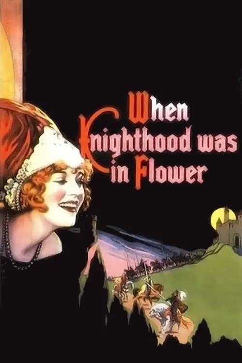 Movie poster "When Knighthood Was in Flower"