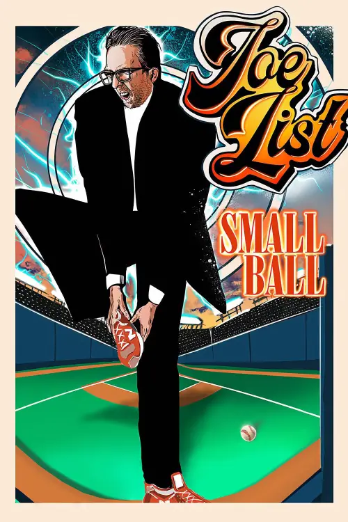 Movie poster "Joe List: Small Ball"