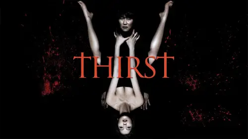Watch film Thirst | Official Trailer