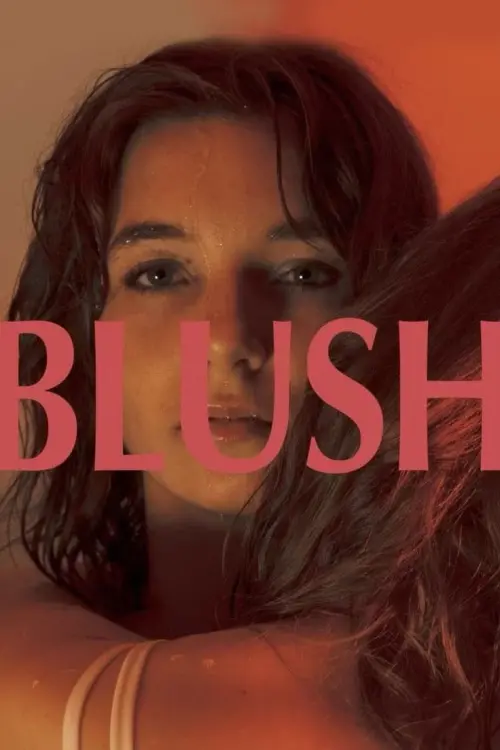 Movie poster "Blush"