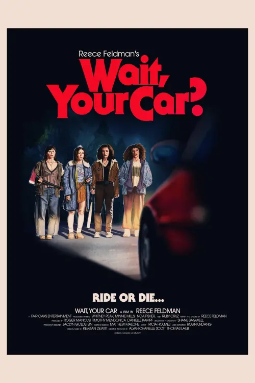 Movie poster "Wait, Your Car?"