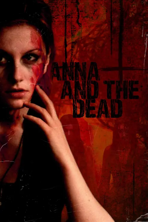 Movie poster "Anna and The Dead"