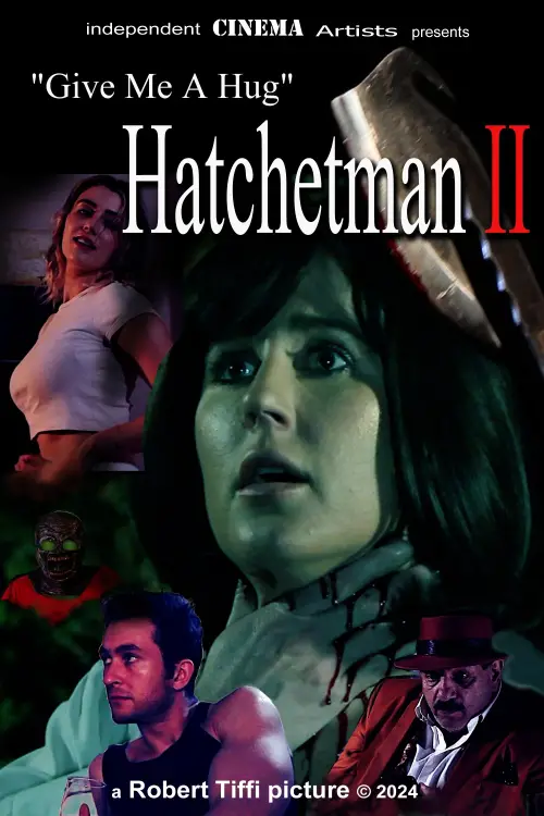 Movie poster "Give Me A Hug - Hatchetman 2"