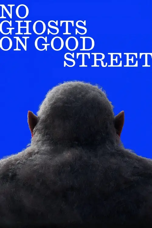 Movie poster "No Ghosts on Good Street"