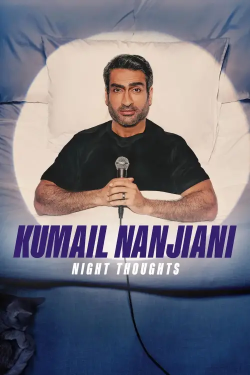Movie poster "Kumail Nanjiani: Night Thoughts"