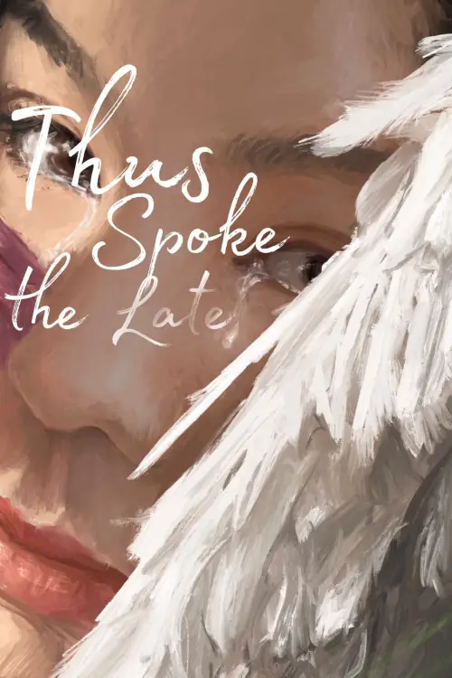 Movie poster "Thus Spoke the Late"