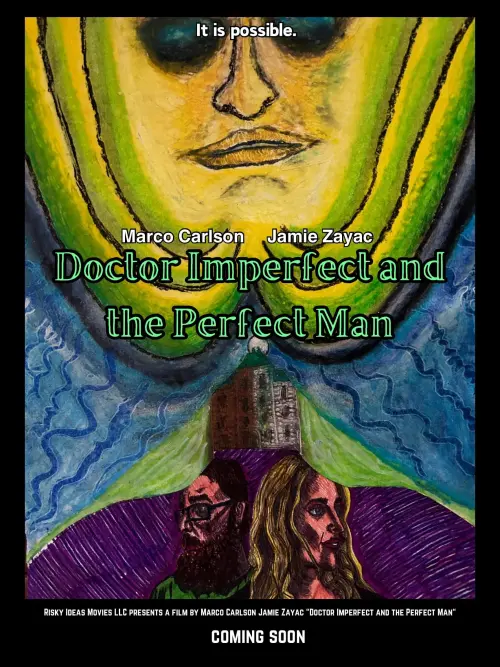 Movie poster "Doctor Imperfect and the Perfect Man"
