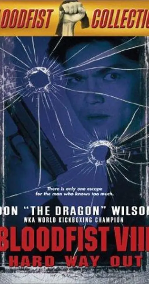 Movie poster "Bloodfist VIII: Hard Way Out"