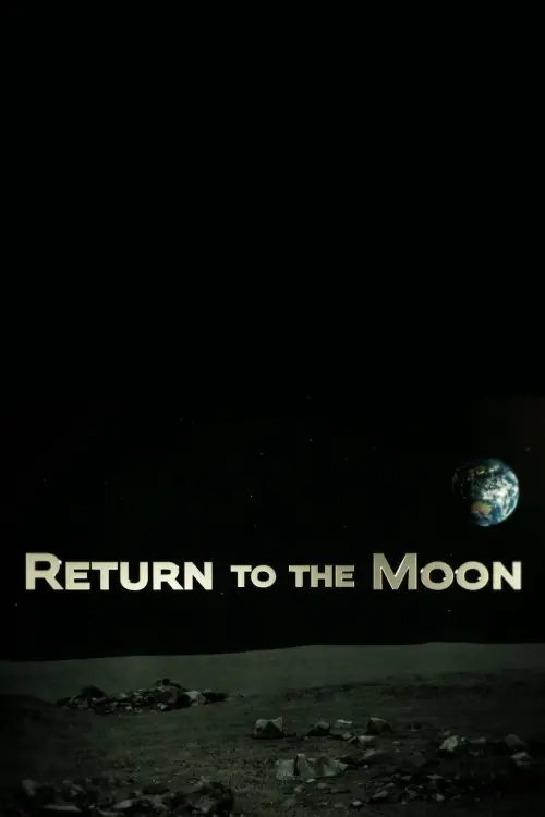 Movie poster "Return to the Moon: Seconds to Arrival"