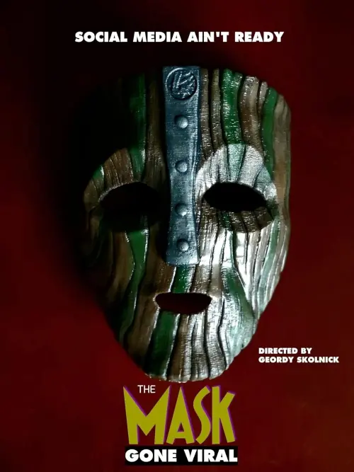 Movie poster "The Mask: Gone Viral"