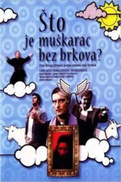 Movie poster "What Is a Man without a Moustache?"