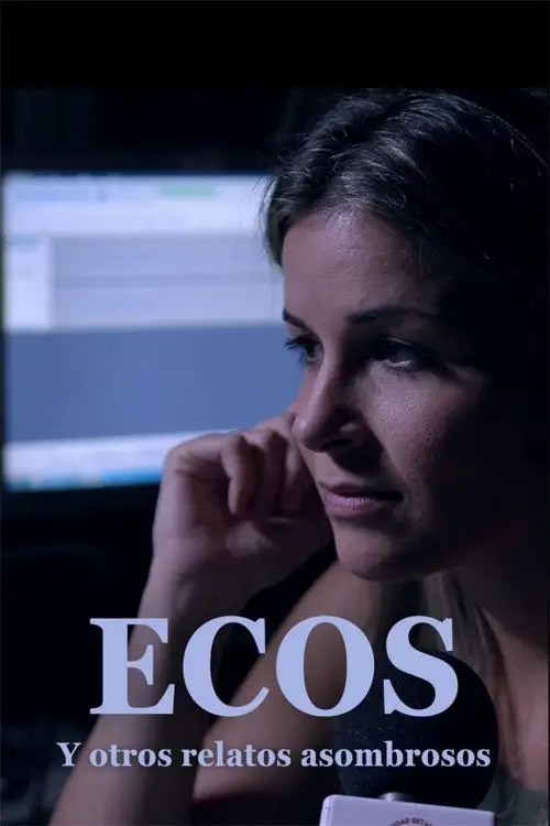 Movie poster "Ecos y otros relatos extraordinarios"