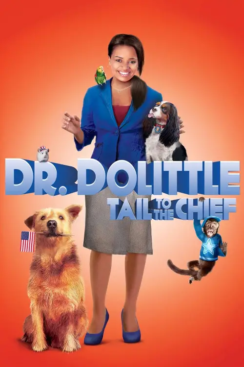 Movie poster "Dr. Dolittle: Tail to the Chief"