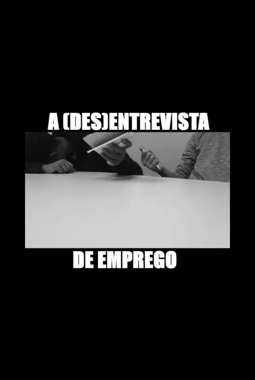 Movie poster "A (des)entrevista de emprego"