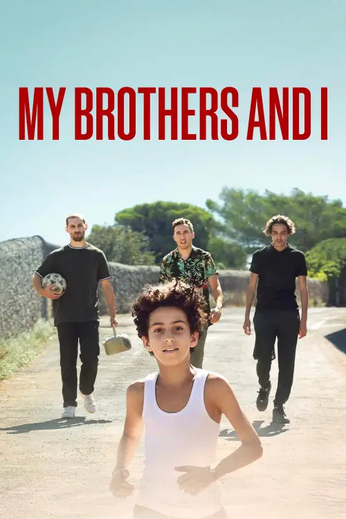 Movie poster "My Brothers and I"