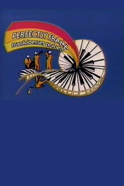 Movie poster "Perfectly Frank: Frank Loesser Revued"