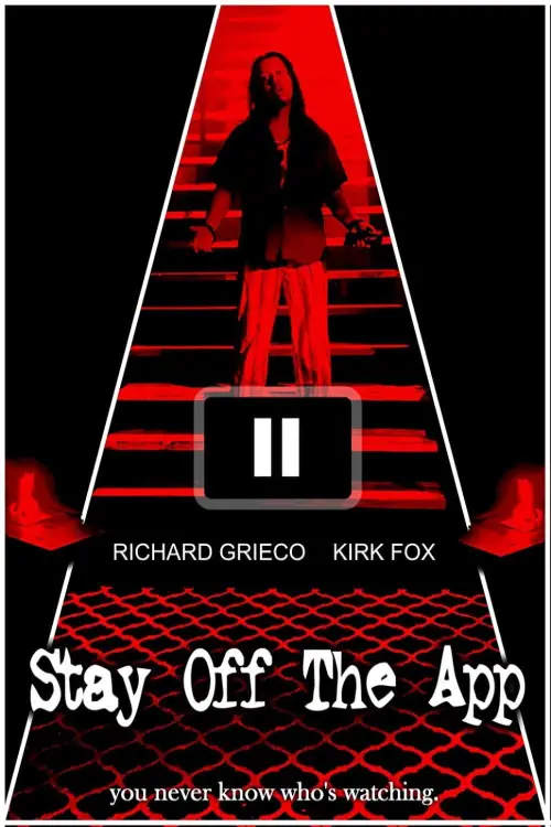 Movie poster "Stay Off The App"