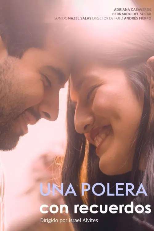 Movie poster "Una Polera Con Recuerdos"