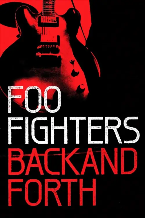 Movie poster "Foo Fighters: Back and Forth"