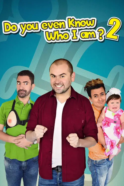 Movie poster "Do You Even Know Who I Am? 2"