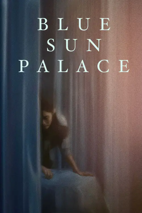 Movie poster "Blue Sun Palace"