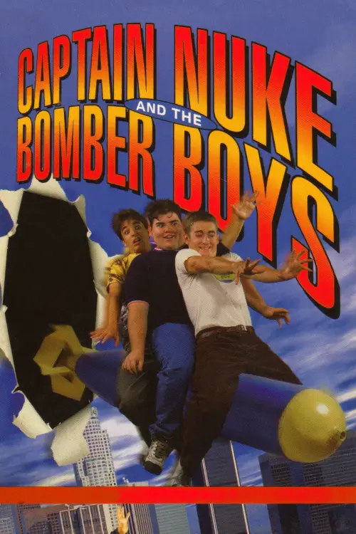 Movie poster "Captain Nuke and the Bomber Boys"