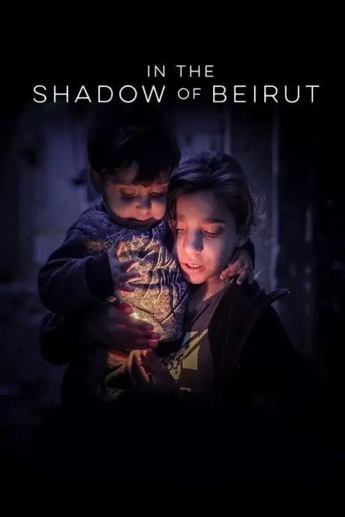 Movie poster "In the Shadow of Beirut"