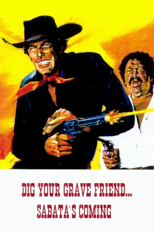 Movie poster "Dig Your Grave Friend... Sabata