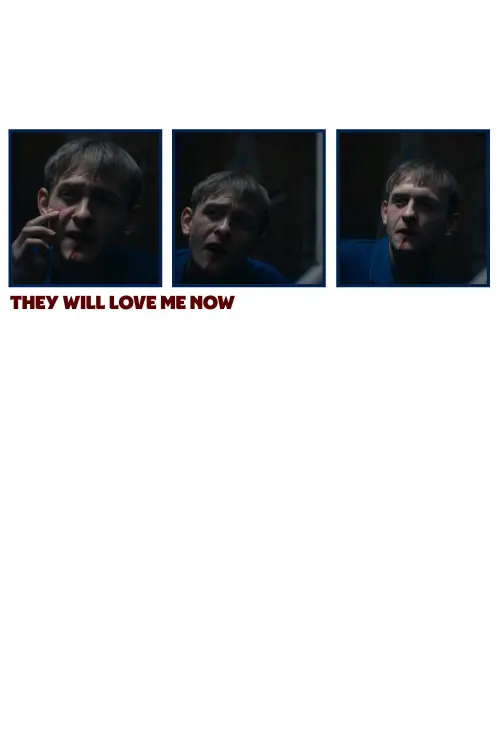 Movie poster "They Will Love Me Now"