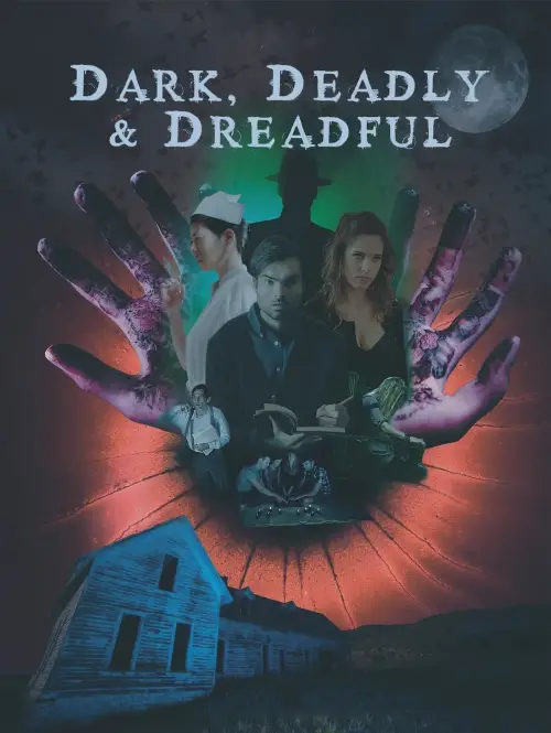 Movie poster "Dark, Deadly & Dreadful"