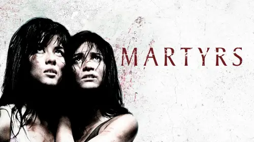 Watch film Martyrs | Martyrs 2008 Trailer
