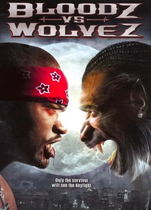 Movie poster "Bloodz vs. Wolvez"