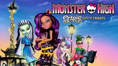 Watch film Monster High: Scaris City of Frights | Monster High Scaris City of Frights Trailer