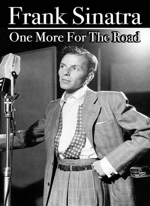 Movie poster "Frank Sinatra: One More for the Road"