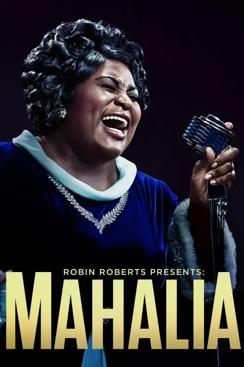 Movie poster "Robin Roberts Presents: Mahalia"