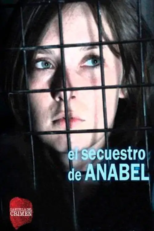 Movie poster "El secuestro de Anabel"