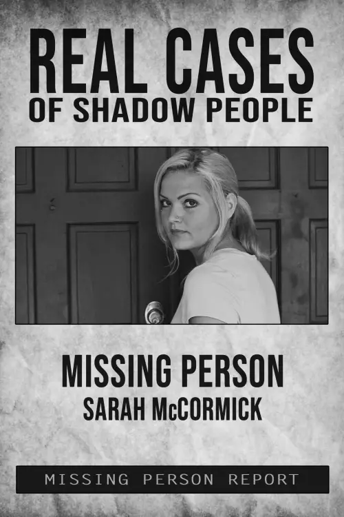 Movie poster "Real Cases of Shadow People: The Sarah McCormick Story"