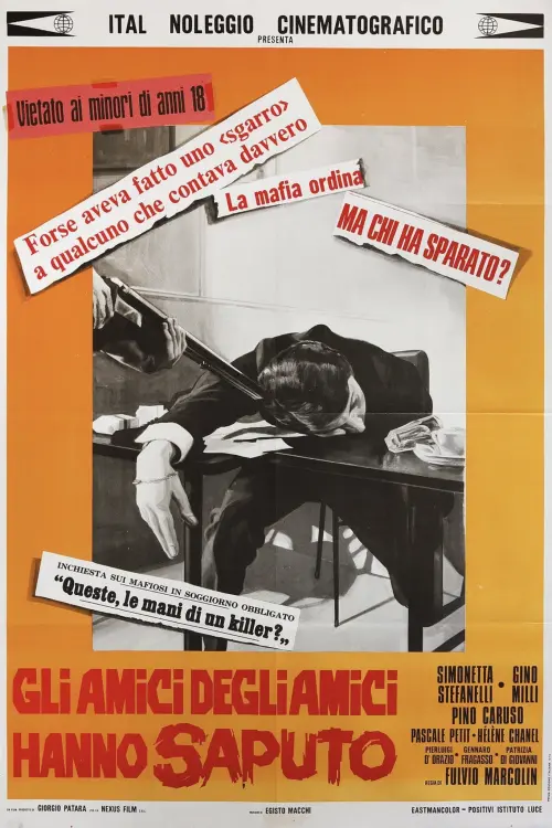 Movie poster "Gli amici degli amici hanno saputo"
