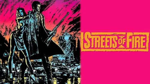 Watch film Streets of Fire | Streets Of Fire Theatrical Trailer