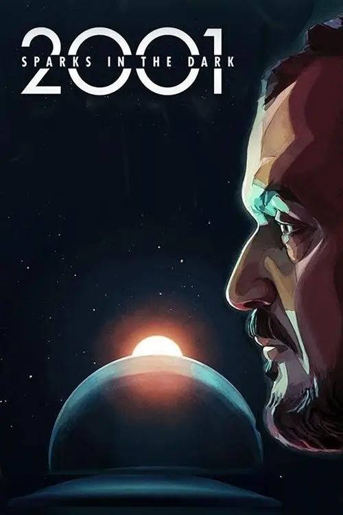 Movie poster "2001: Sparks in the Dark"