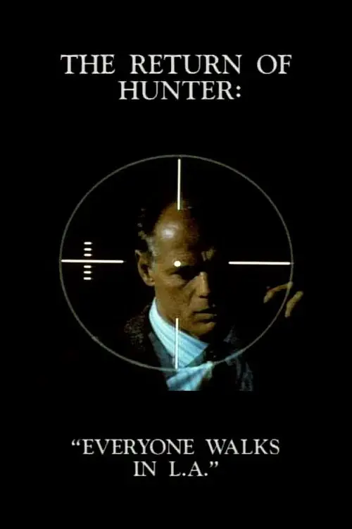 Movie poster "The Return of Hunter: Everyone Walks in L.A."